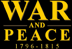 War and Peace: 1796-1815