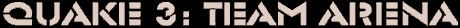Quake 3: Team Arena Quake 3: Team Arena